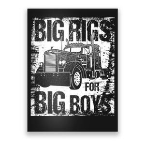 Big Rigs For Big 18 Wheeler Trucking Poster