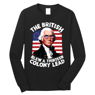 Betsy Ross Flag The British Blew A 13 Colony Lead Long Sleeve Shirt