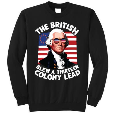 Betsy Ross Flag The British Blew A 13 Colony Lead Sweatshirt