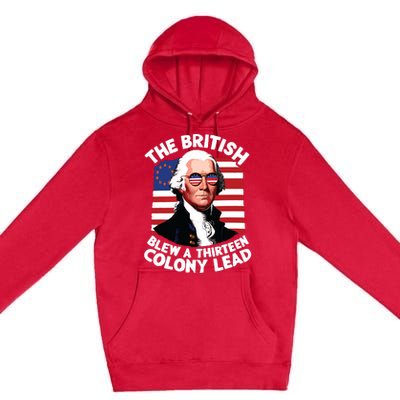 Betsy Ross Flag The British Blew A 13 Colony Lead Premium Pullover Hoodie