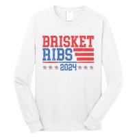 Brisket Ribs Funny Brisket Ribs 2024 Long Sleeve Shirt