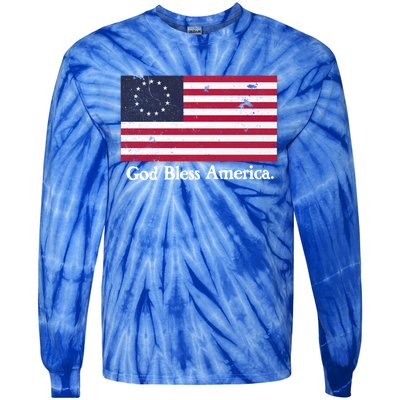 Betsy Ross Flag God Bless America Gift Proud Distressed Gift Tie-Dye Long Sleeve Shirt