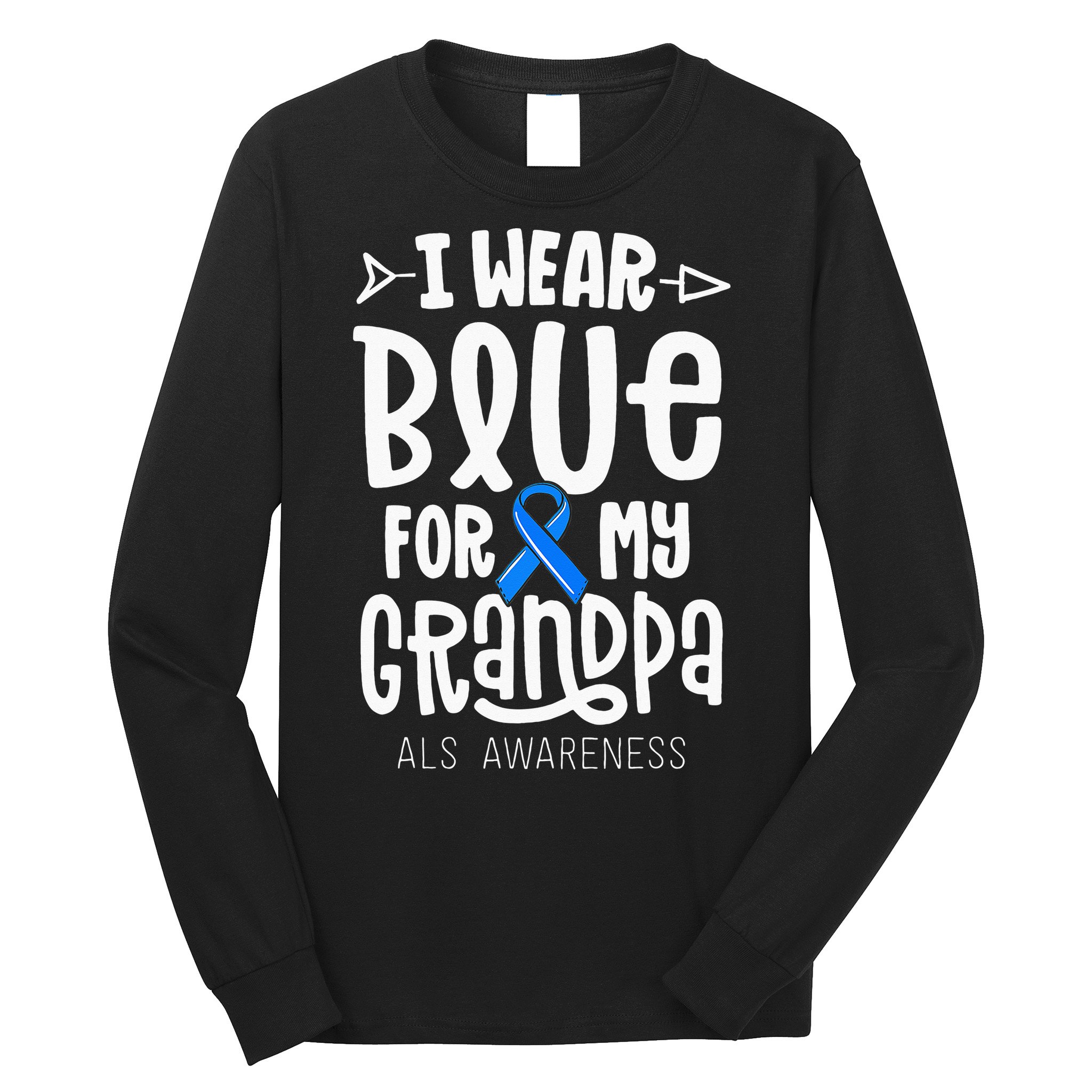 Blue Ribbon For Grandpa Disease ALS Awareness Family Cure Long Sleeve Shirt