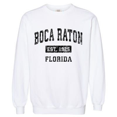 Boca Raton Florida Fl Vintage Established Sports Garment-Dyed Sweatshirt
