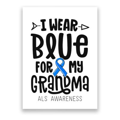 Blue Ribbon For Grandma Disease ALS Awareness Family Cure Poster