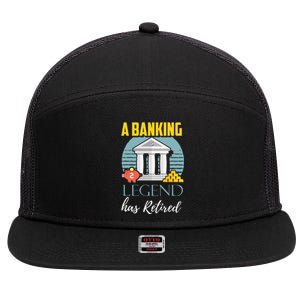 Banker Retirement Funny Retired Banker Gift 7 Panel Mesh Trucker Snapback Hat