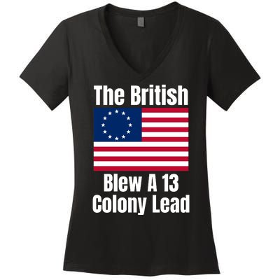 Betsy Ross Flag: The British Blew A 13 Colony Lead Women's V-Neck T-Shirt