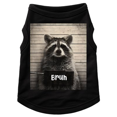 Bruh Raccoon Funny Trash Panda Lover Racoon Meme Doggie Tank