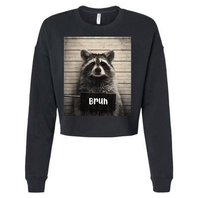 Bruh Raccoon Funny Trash Panda Lover Racoon Meme Cropped Pullover Crew