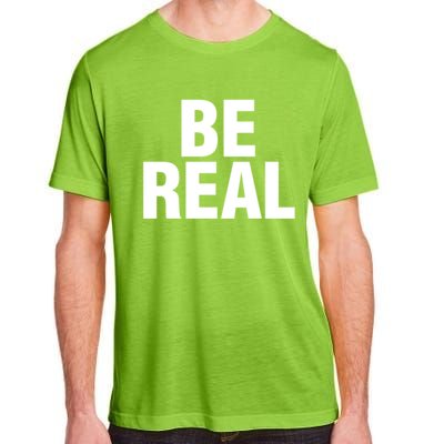 Be Real Gift Adult ChromaSoft Performance T-Shirt