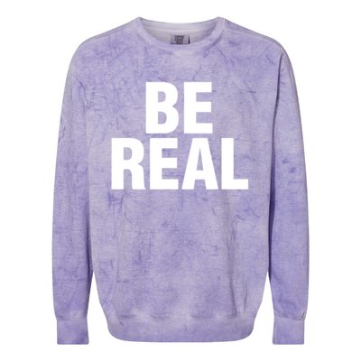 Be Real Gift Colorblast Crewneck Sweatshirt