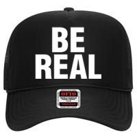 Be Real Gift High Crown Mesh Back Trucker Hat