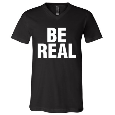 Be Real Gift V-Neck T-Shirt