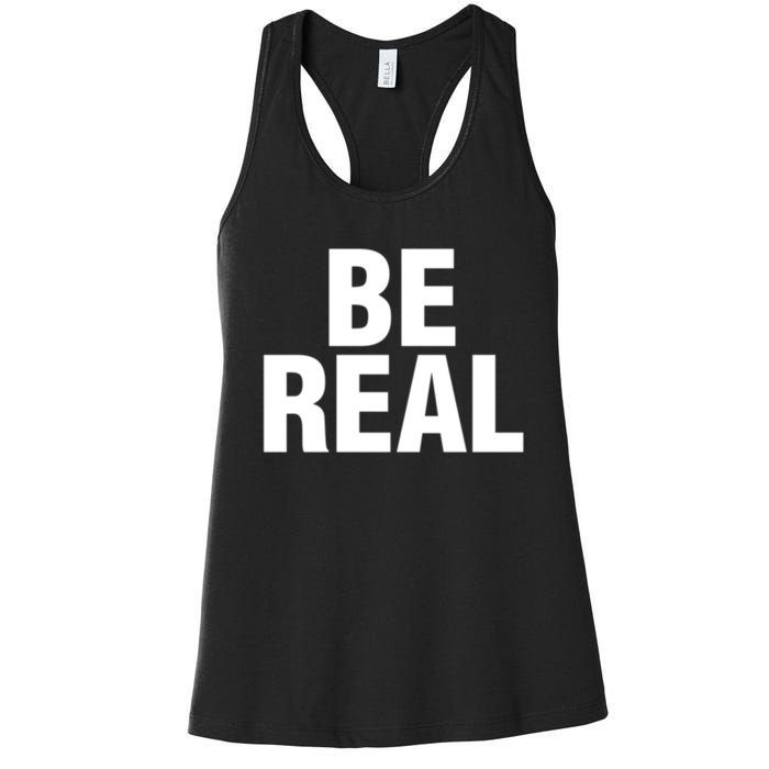 Be Real Gift Women's Racerback Tank