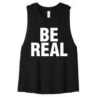 Be Real Gift Women's Racerback Cropped Tank