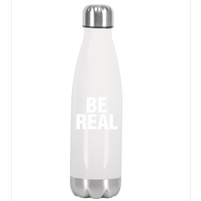 Be Real Gift Stainless Steel Insulated Water Bottle