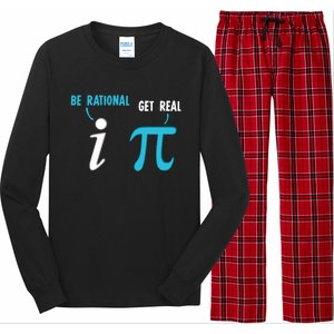 Be Rational Get Real Funny Math Joke Statistics Pun Gift Long Sleeve Pajama Set