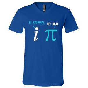 Be Rational Get Real Funny Math Joke Statistics Pun Gift V-Neck T-Shirt