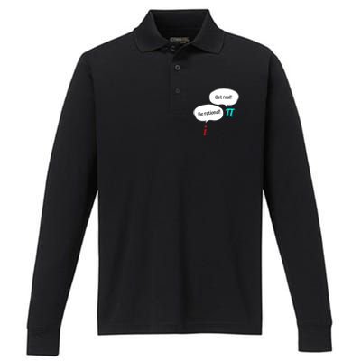 Be Rational Get Real Math Teacher Pi Mathematic Algebra Funny Gift Performance Long Sleeve Polo