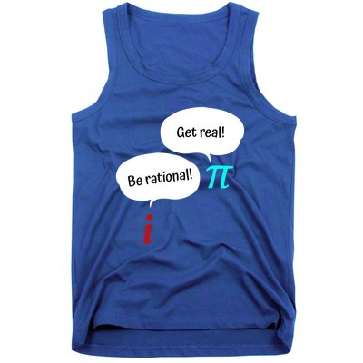 Be Rational Get Real Math Teacher Pi Mathematic Algebra Funny Gift Tank Top