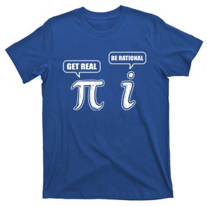 Be Rational Get Real Algebra Math Funny Gift T-Shirt