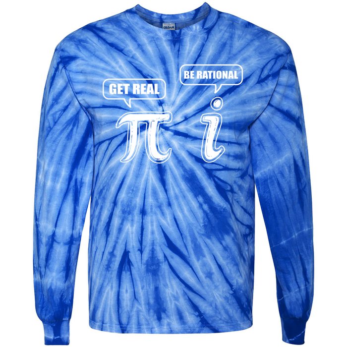 Be Rational Get Real Algebra Math Funny Gift Tie-Dye Long Sleeve Shirt