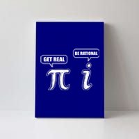 Be Rational Get Real Algebra Math Gift Canvas