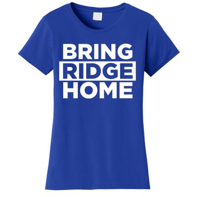 Bring Ridge Home Women's T-Shirt