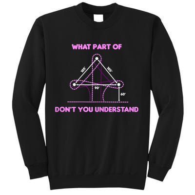 Barrel Racing Horse Riding What Part Don't You Understand Sweatshirt