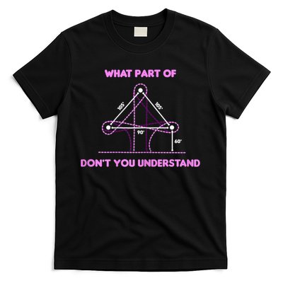 Barrel Racing Horse Riding What Part Don't You Understand T-Shirt