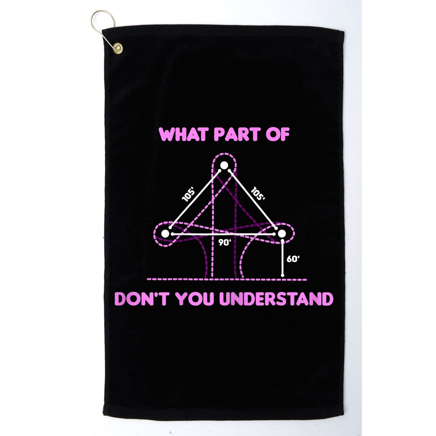 Barrel Racing Horse Riding What Part Don't You Understand Golf Towel