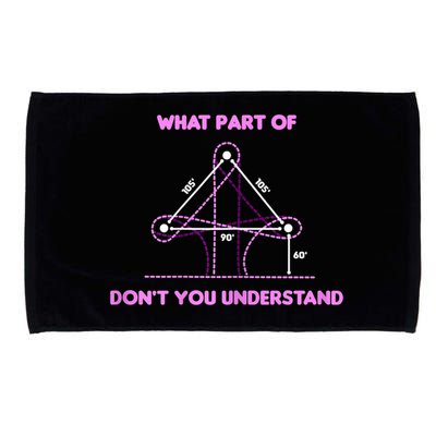 Barrel Racing Horse Riding What Part Don't You Understand Microfiber Hand Towel
