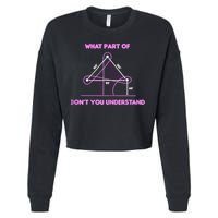 Barrel Racing Horse Riding What Part Don't You Understand Cropped Pullover Crew