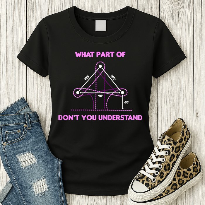Barrel Racing Horse Riding What Part Don't You Understand Womens T-Shirt