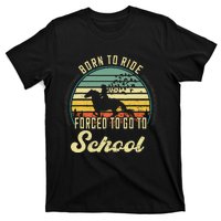 Born Ride Horses Forced To Go To School Cute Horse Girl T-Shirt