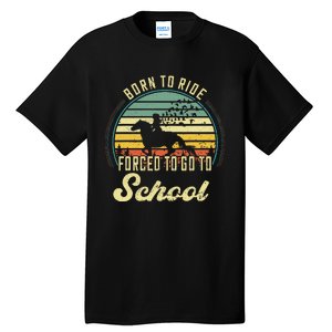 Born Ride Horses Forced To Go To School Cute Horse Girl Tall T-Shirt