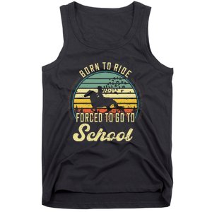 Born Ride Horses Forced To Go To School Cute Horse Girl Tank Top