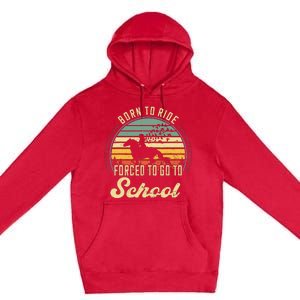 Born Ride Horses Forced To Go To School Cute Horse Girl Premium Pullover Hoodie