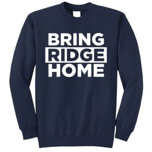 Bring Ridge Home Tall Sweatshirt