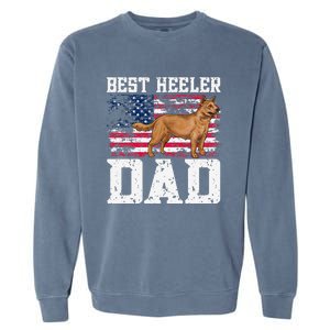 Best Red Heeler Dad American Flag Australian Cattle Dog Garment-Dyed Sweatshirt