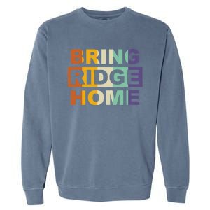 Bring Ridge Home Garment-Dyed Sweatshirt