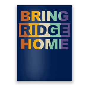 Bring Ridge Home Poster