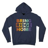 Bring Ridge Home Tall Hoodie