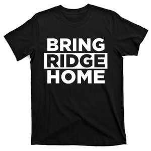 Bring Ridge Home T-Shirt