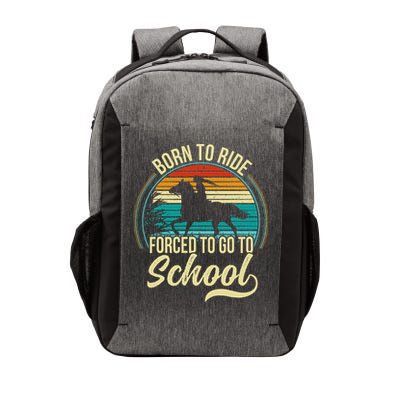Born Ride Horse Forced To Go To School Vector Backpack