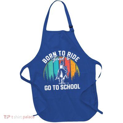 Born Ride Horses Forced To Go To School Horse Girl Apron