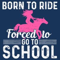 Born Ride Horse Forced To Go To School Funny Barrel Racing Beanie