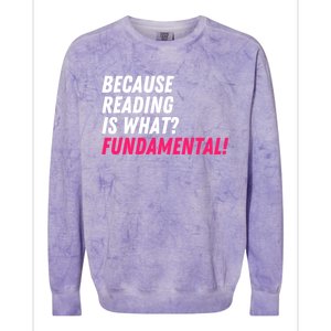 Because Reading Is What Fundamental Colorblast Crewneck Sweatshirt