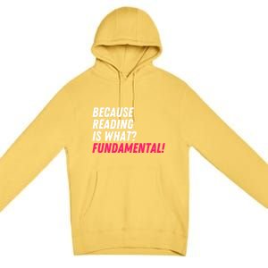 Because Reading Is What Fundamental Premium Pullover Hoodie