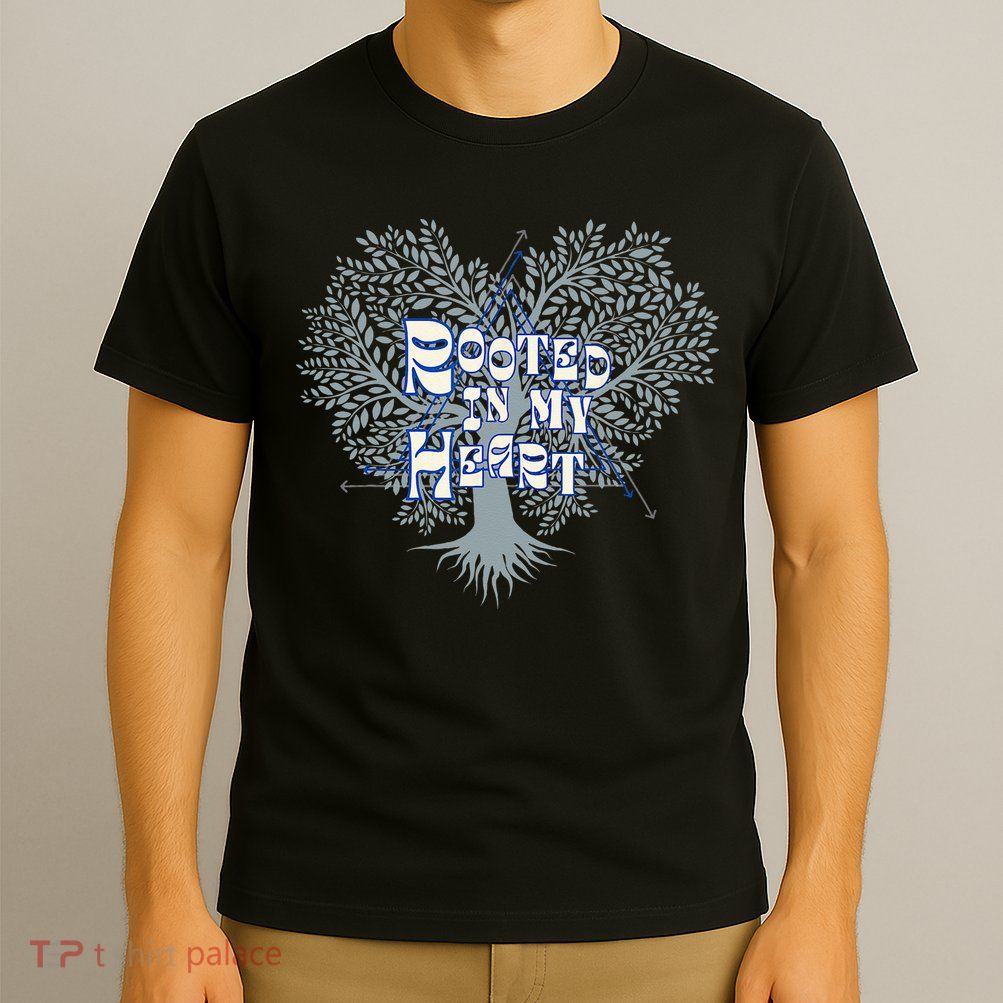 Blue Rooted in my Heart T-Shirt